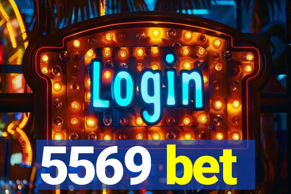 5569 bet
